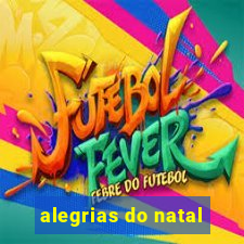 alegrias do natal